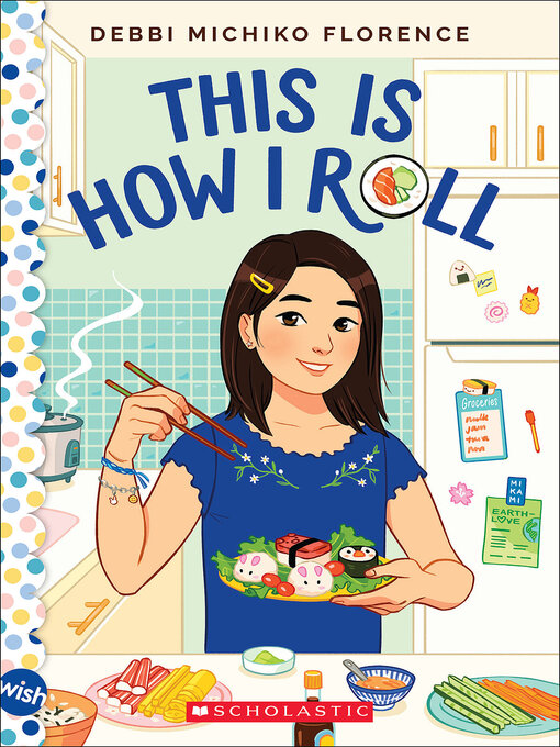 Title details for This Is How I Roll by Debbi Michiko Florence - Available